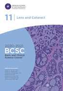 2020-2021 Basic and Clinical Science CourseT (BCSC), Section 11: Lens and Cataract-9781681043678