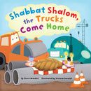Shabbat Shalom, the Trucks Come Home-9781681156637