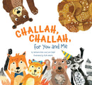 Challah, Challah for You and Me-9781681156668