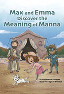 Max and Emma Discover the Meaning of Manna-9781681156699