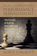 Next Generation Performance Management : The Triumph of Science Over Myth and Superstition-9781681239330