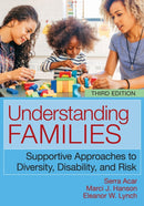 Understanding Families : Supportive Approaches to Diversity, Disability, and Risk-9781681259123