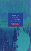 Melville : A Novel-9781681371375