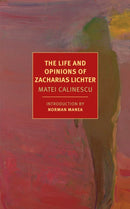 The Life And Opinions Of Zacharias Lichter-9781681371955