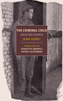Criminal Child : Selected Essays-9781681373614