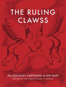 The Ruling Clawss : The Socialist Cartoons of Syd Hoff-9781681377414