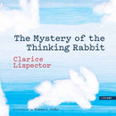 The Mystery of the Thinking Rabbit-9781681378985