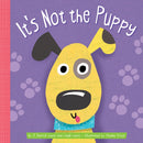 It''s Not the Puppy