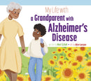 My Life with a Grandparent with Alzheimer's Disease-9781681529554