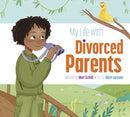 My Life with Divorced Parents-9781681529561