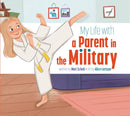 My Life with a Parent in the Military-9781681529813