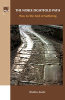 The Noble Eightfold Path : Way to the End of Suffering-9781681722931