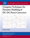 Computer Techniques for Dynamic Modeling of DC-DC Power Converters-9781681734170