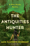 The Antiquities Hunter : A Gina Miyoko Mystery-9781681778570