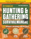 Hunting and Gathering Survival Manual : 221 Primitive and Wilderness Survival Skills-9781681885391