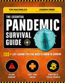 The Essential Pandemic Survival Guide : 130+ Life-saving Tips You Need to Know to Survive-9781681886138