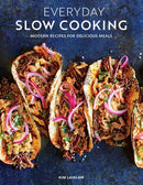 Everyday Slow Cooking (Easy recipes for family dinners)
