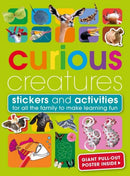 Curious Creatures : With Stickers and Activities to Make Family Learning Fun-9781681887418