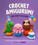 Crochet Amigurumi for Every Occasion