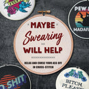 Maybe Swearing Will Help : Relax and Curse Your A** Off in Cross Stitch?-9781681889351