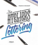 The Lettering Workshops : 30 Exercises for Improving Your Hand Lettering Skills-9781681984445