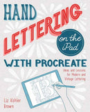Hand Lettering on the Ipad With Procreate