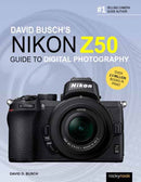 David Busch's Nikon Z50 Guide to Digital Photography-9781681986265