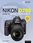 David Busch's Nikon D780 Guide to Digital Photography-9781681986432