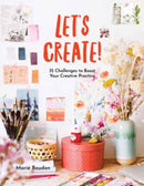Dare to Create : 35 Challenges to Boost Your Creative Practice-9781681987354
