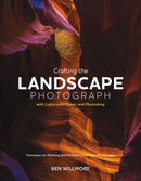 Crafting the Landscape Photograph with Lightroom Classic and Photoshop?-9781681989891