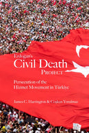 Erdogan''s Civil Death Project