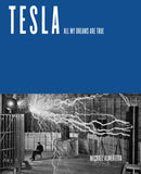 Tesla : All My Dreams Are True-9781682192825