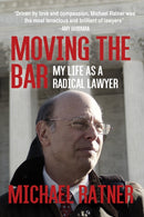 Moving the Bar : My Life as a Radical Lawyer-9781682193099
