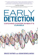 Early Detection : How America Can Win the War on Cancer-9781682193518