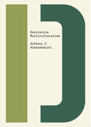 Decolonize Multiculturalism-9781682193532