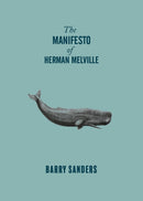 The Manifesto of Herman Melville-9781682193990