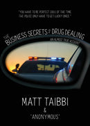 The Business Secrets of Drug Dealing : An Almost True Account-9781682194065