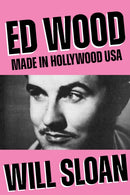 Ed Wood : Made in Hollywood USA-9781682196410