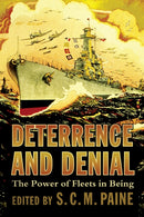 Deterrence and Denial : The Power of Fleets in Being-9781682478868