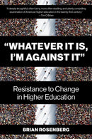 Whatever It Is, I''m Against It
