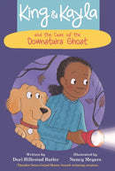 King & Kayla and the Case of the Downstairs Ghost-9781682634707