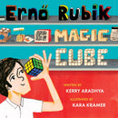 Erno Rubik and His Magic Cube-9781682636640