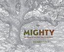 Mighty : The Story of an Oak Tree Ecosystem-9781682637333
