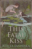This Fatal Kiss-9781682637364
