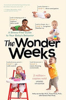 The Wonder Weeks – A Stress–Free Guide to Your Baby`s Behavior