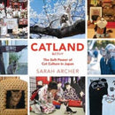 Catland : The Soft Power of Cat Culture in Japan-9781682684733