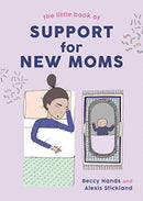 The Little Book of Support for New Moms-9781682685327