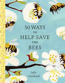 50 Ways to Help Save the Bees-9781682686263