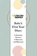 Wonder Weeks Baby's First Year Diary : A Keepsake Treasury of Memories and Milestones-9781682687208