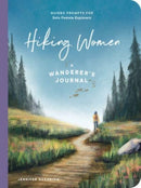 Hiking Women – A Guided Journal for Solo Female Wanderers